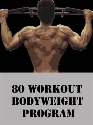 cover image of 80 Workout Bodyweight Program